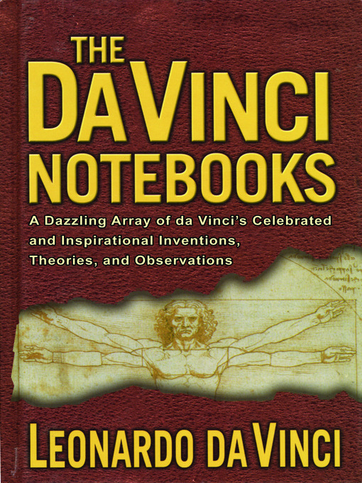 Title details for The Da Vinci Notebooks by Leonardo da Vinci - Wait list